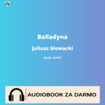 Balladyna<br /> Juliusz Słowacki