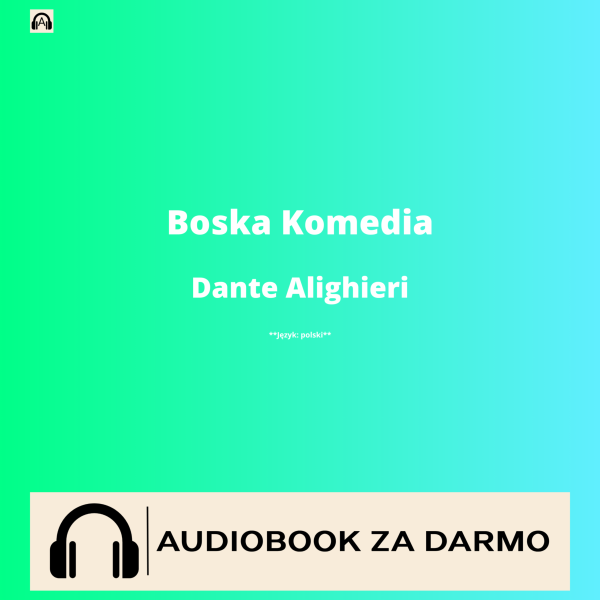 Dante Alighieri Boska Komedia audiobook