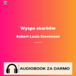 Wyspa skarbów<br /> Robert Louis Stevenson