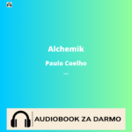 Alchemik<br /> Paulo Coelho