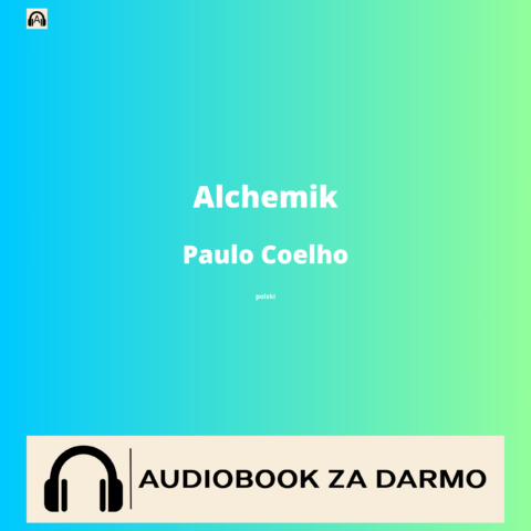 Paulo Coelho Alchemik audiobook