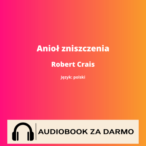 Robert Crais Anioł zniszczenia audiobook