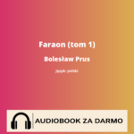 Faraon (tom 1)<br /> Bolesław Prus
