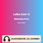 Lalka (tom 1)<br /> Bolesław Prus