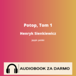 Potop, Tom 1<br /> Henryk Sienkiewicz